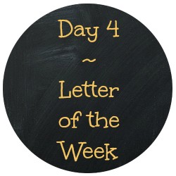 day-4-letter-of-the-week